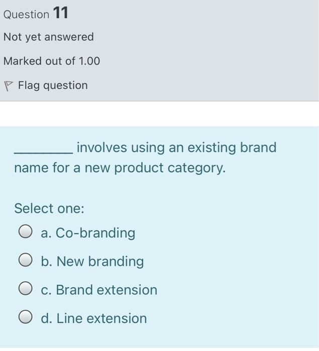 Question 11 Not yet answered Marked out of 1.00 P