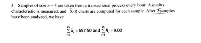3. Samples of size - 4 are taken from a