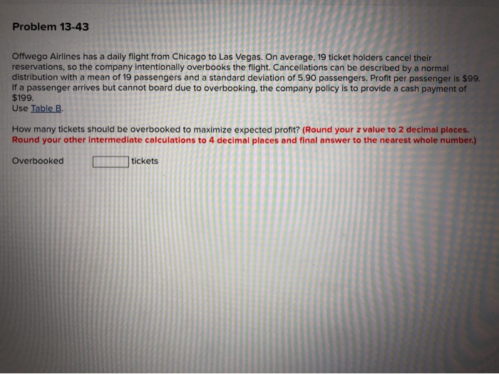 Problem 13-43 Offwego Airlines has a daily flight
