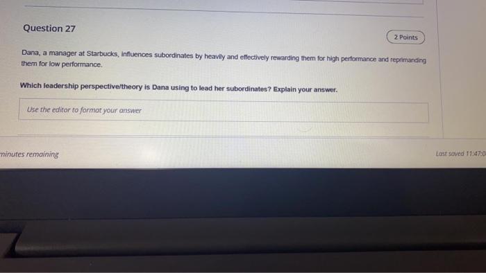 Question 27 2 Points Dana, a manager at
