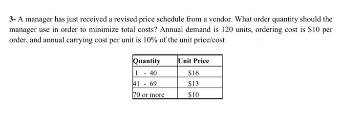 can you explain without using excel 3- A manager