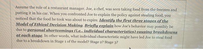 Assume the role of a restaurant manager. Joe, a