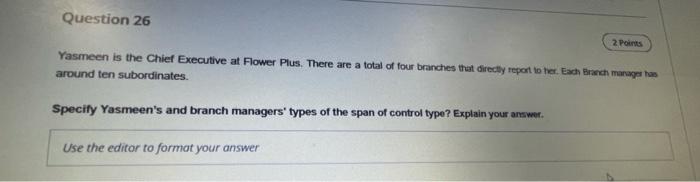 Question 26 2 Points Yasmeen is the Chief