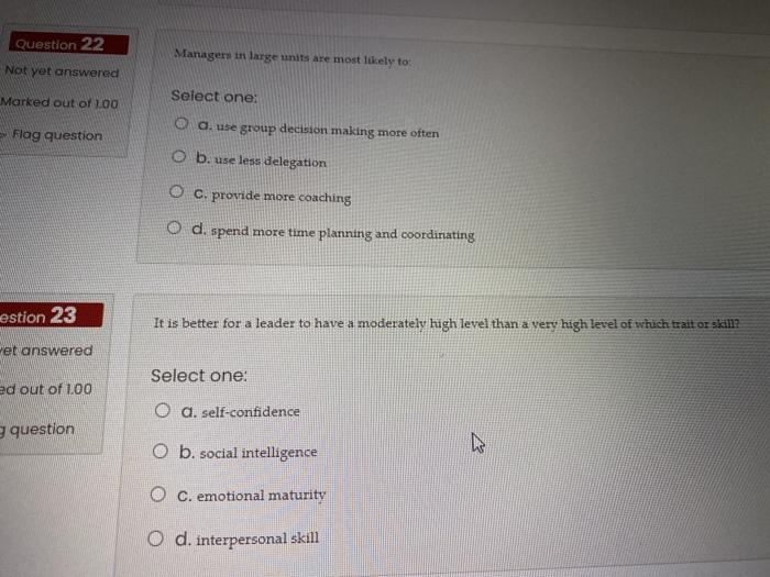 Question 22 Managers in large units are most