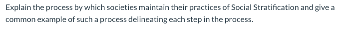 Explain the process by which societies maintain