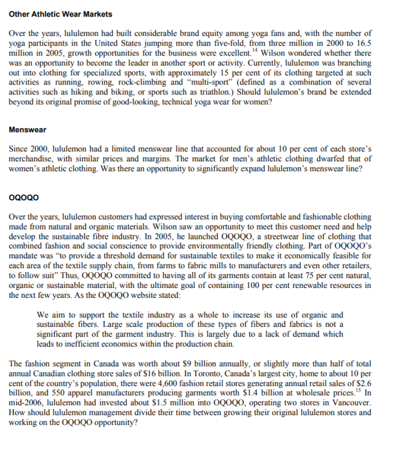Question: Evaluate the opportunities in the case