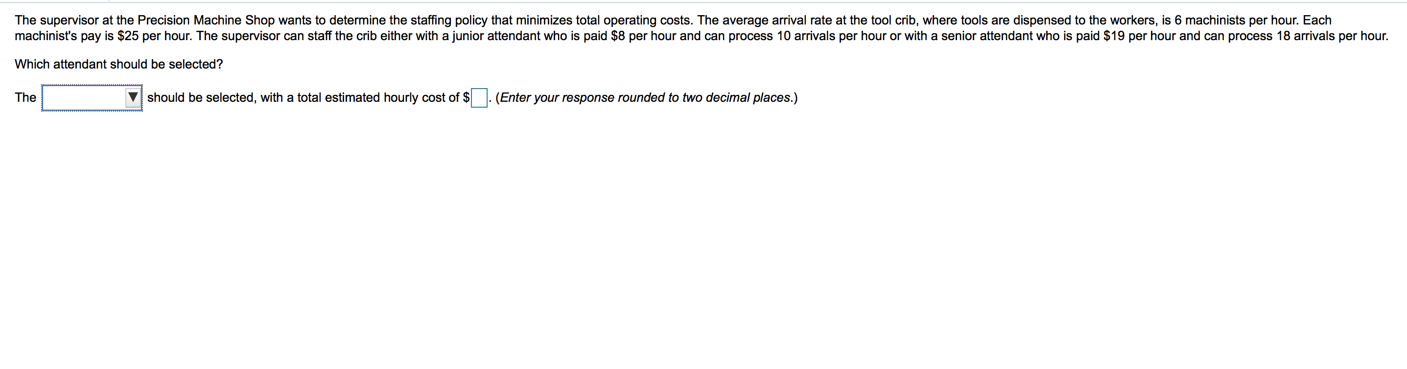 The supervisor at the Precision Machine Shop