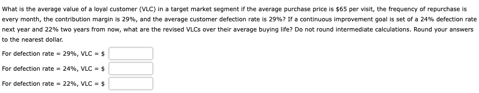 What is the average value of a loyal customer