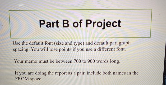 Part B of Project Task You are asked by your