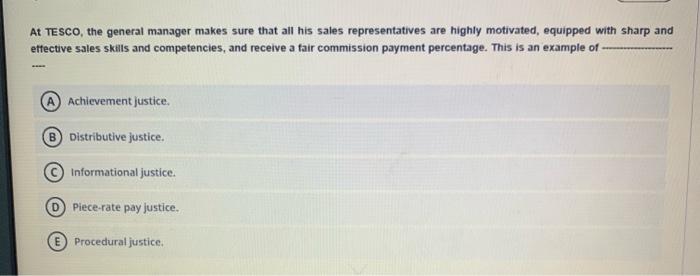 At TESCO, the general manager makes sure that all