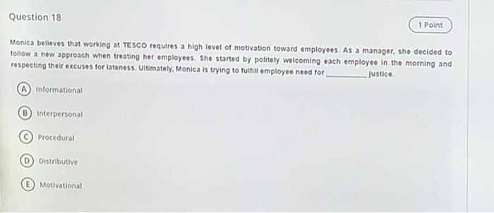 Question 18 1 Point Monica belleves that working