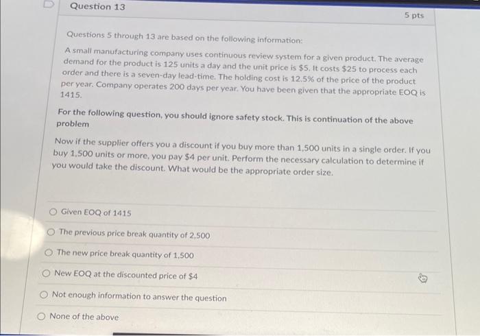 Questions 5 through 13 are based on the following