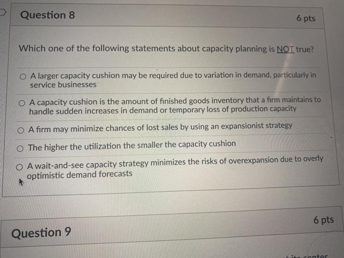 Question 8 6 pts Which one of the following