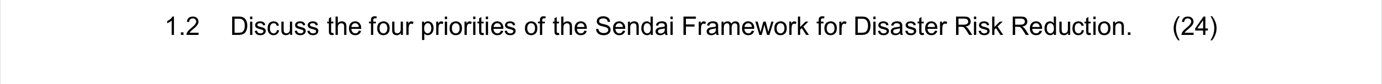1.2 Discuss the four priorities of the Sendai