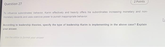2 Points Question 27 To influence subordinates'