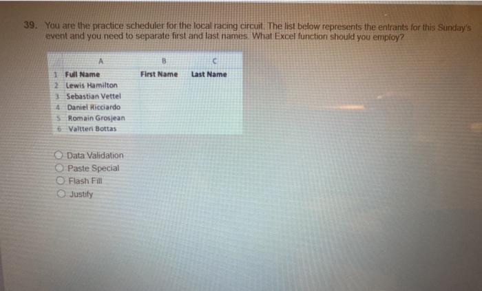 39. You are the practice scheduler for the local