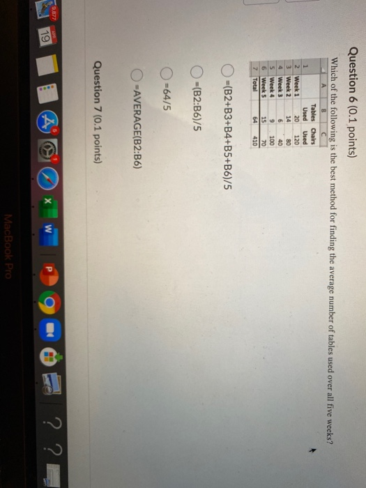 Question 6 (0.1 points) Which of the following is