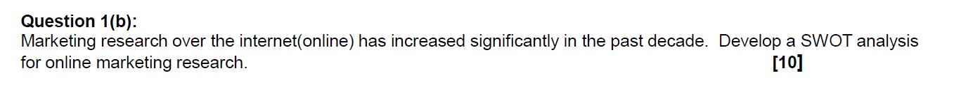 Question 1(b): Marketing research over the