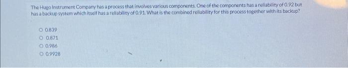 There are three components in a system with