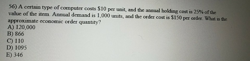 56) A certain type of computer costs $10 per