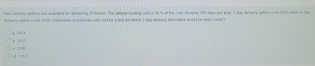 Two delivery options are available for delivering