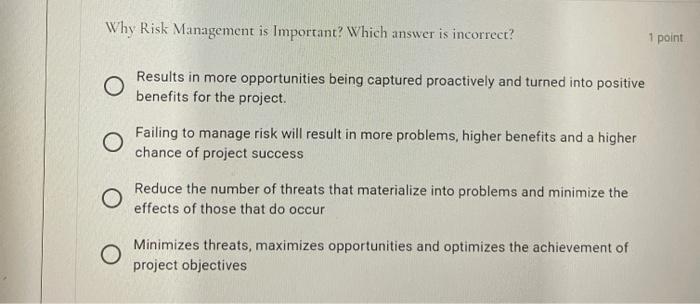 Why Risk Management is Important? Which answer is