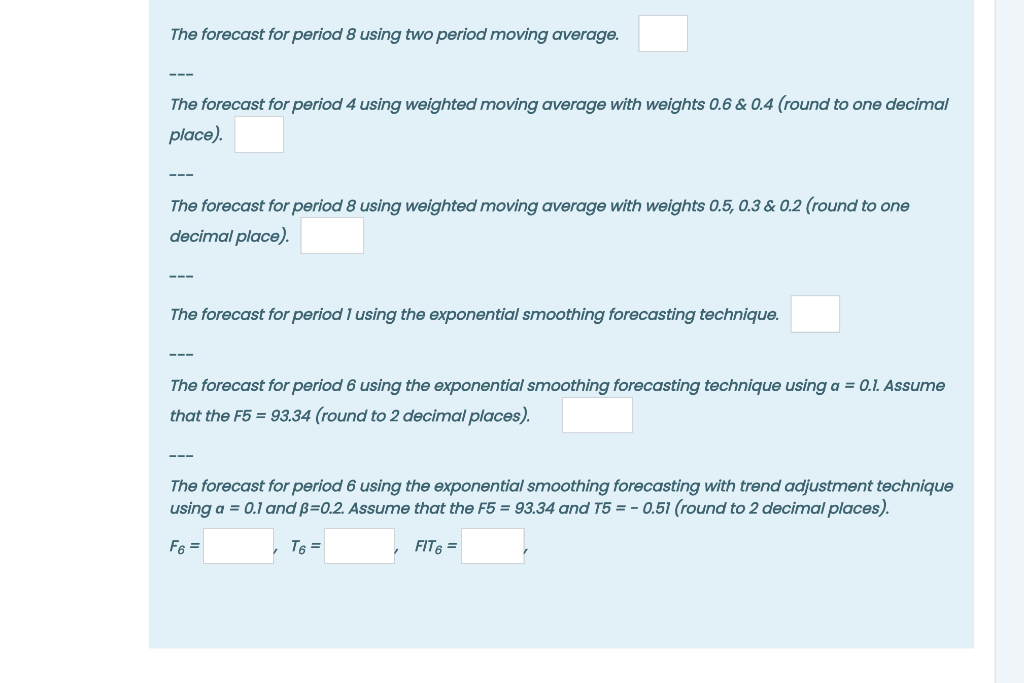 Question 1 Not yet answered The data below