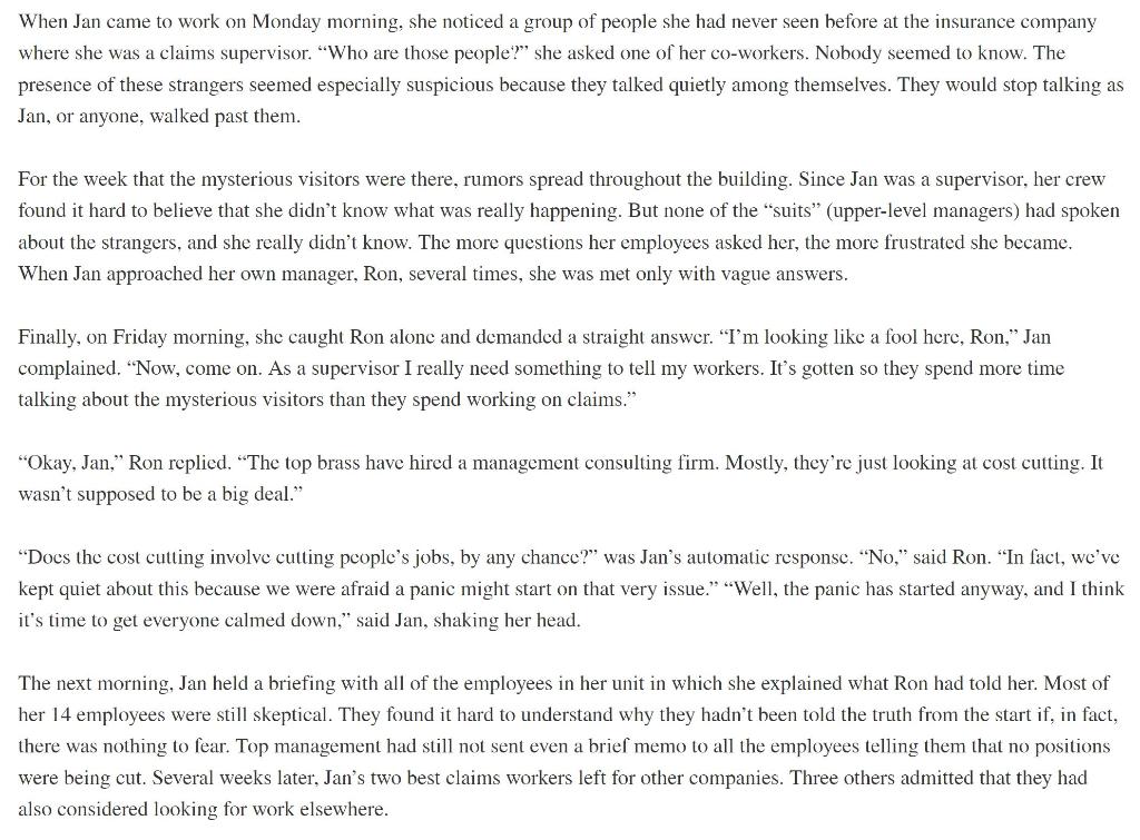 When Jan came to work on Monday morning, she