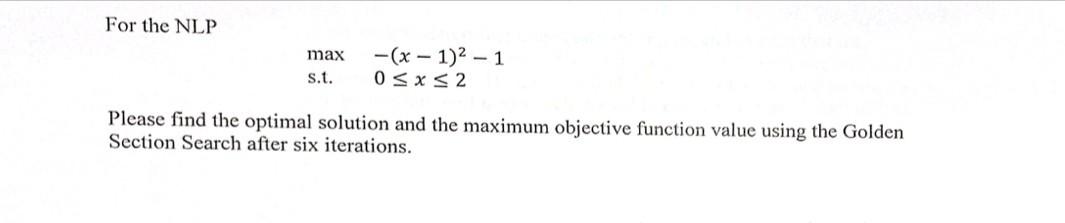 need help with this For the NLP max -(x-1)-1 0x2