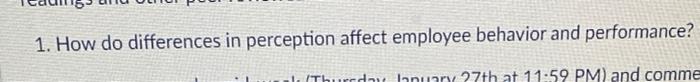 1. How do differences in perception affect