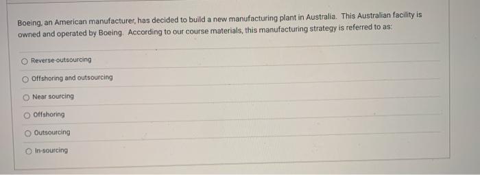 Boeing, an American manufacturer, has decided to