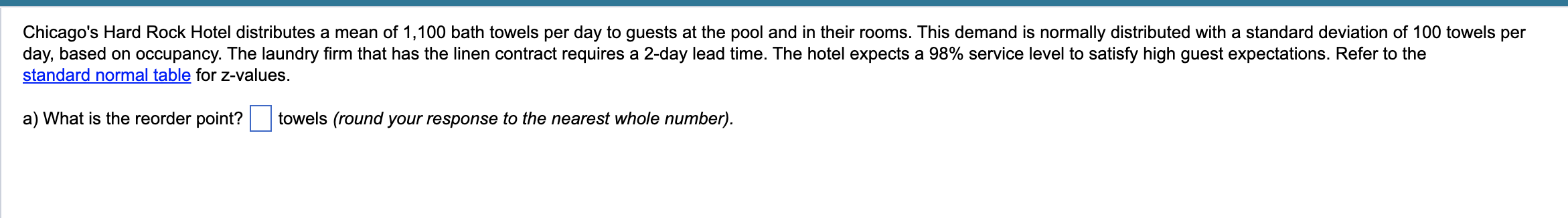 standard normal table for z-values. a) What is