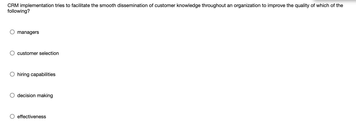 CRM implementation tries to facilitate the smooth