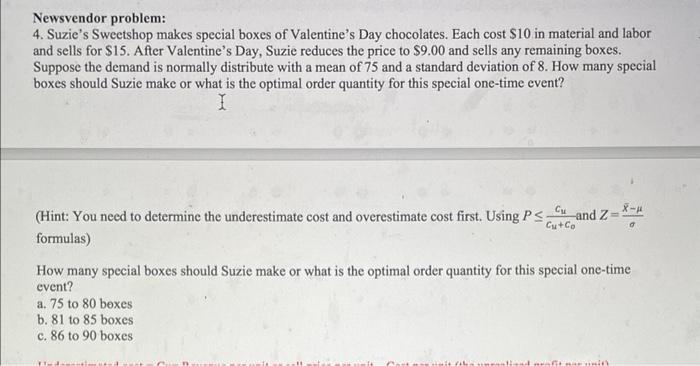 Newsvendor problem: 4. Suzie's Sweetshop makes