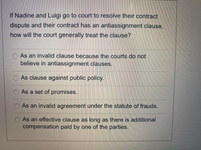 If Nadine and Luigi go to court to resolve their