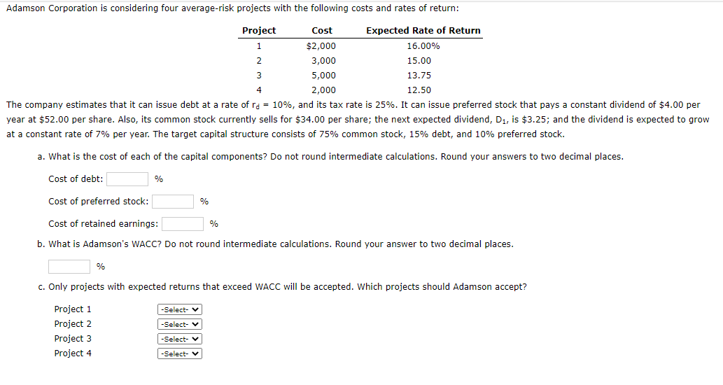 Adamson Corporation is considering four