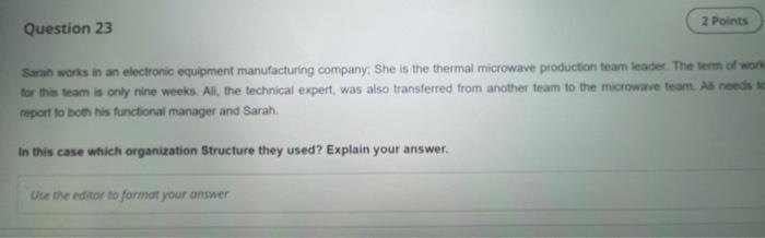 2 Points Question 23 Sarah works in an electronic