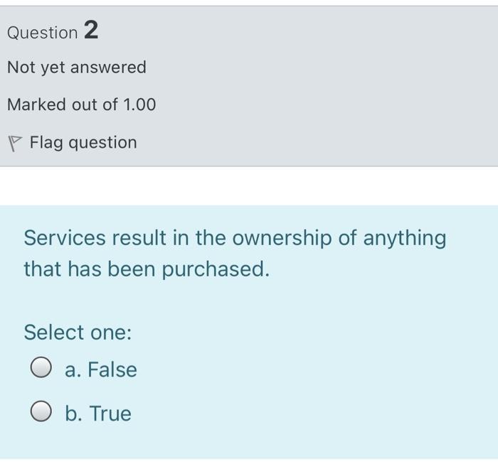 Question 2 Not yet answered Marked out of 1.00 P
