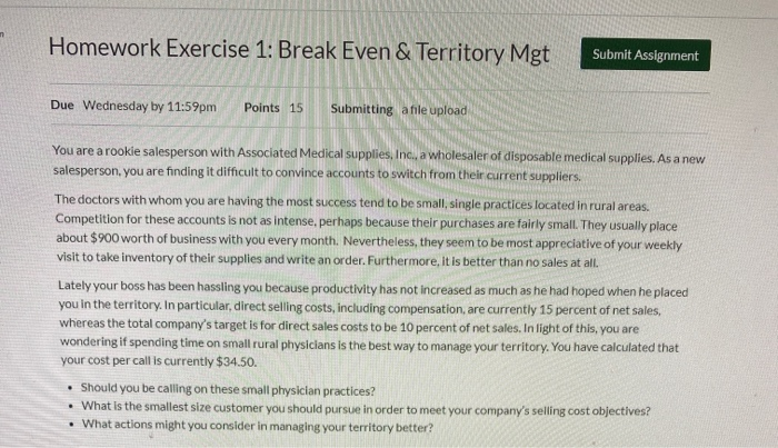 Homework Exercise 1: Break Even & Territory Mgt