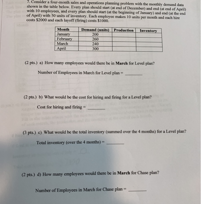 7. Consider a four-month sales and operations