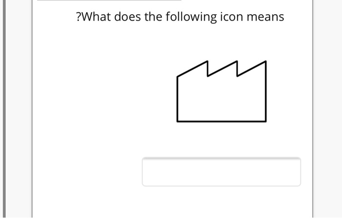 ?What does the following icon means