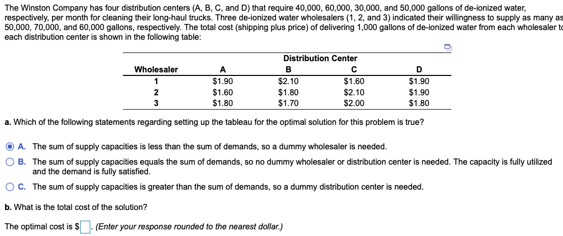 The Winston Company has four distribution centers