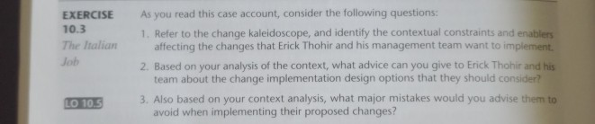 EXERCISE 10.3 The Italian Job As you read this