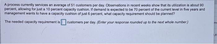 A process currently services an average of 51