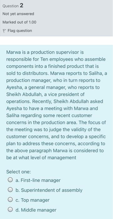 Question 2 Not yet answered Marked out of 1.00