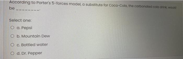 According to Porter's 5-forces model, a