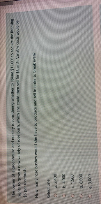 The owner of a greenhouse and nursery is