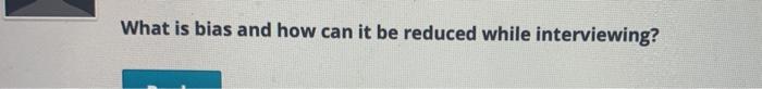 What is bias and how can it be reduced while