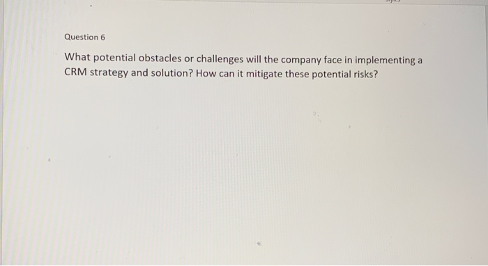 Laurs & Bridz Case Study Question 6 What