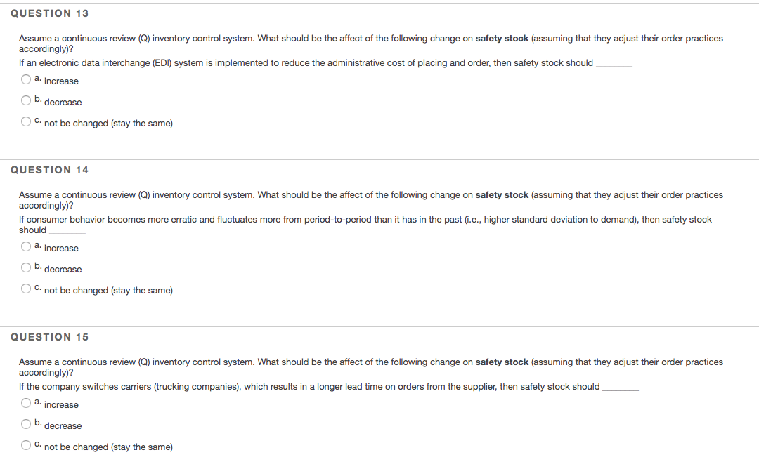 QUESTION 13 Assume a continuous review (Q)